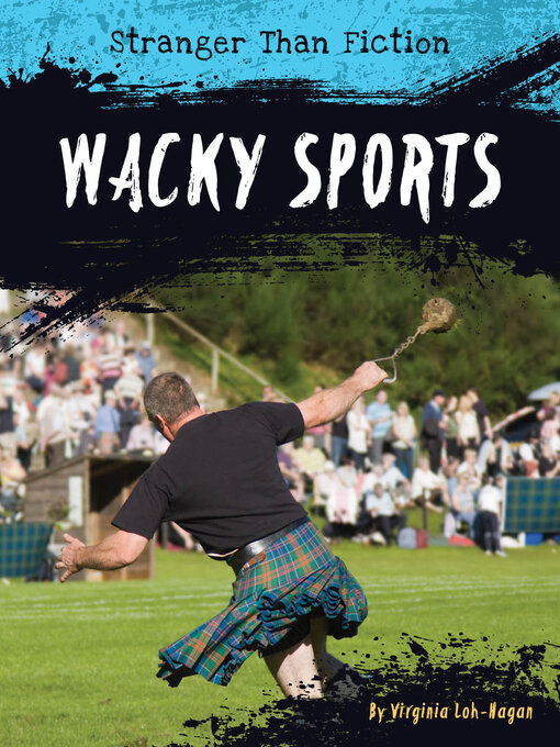 Title details for Wacky Sports by Virginia Loh-Hagan - Wait list